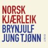 Lydbok - Norsk kjærleik-