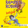 Lydbok - Rampete Robins ketsjup-