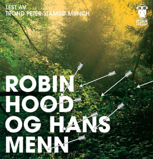 Lydbok - Robin Hood og hans menn-