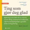 Lydbok - Ting som gjør deg glad-