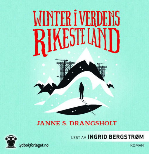 Lydbok - Winter i verdens rikeste land-