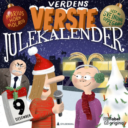 Lydbok - All I want for christmas is jul … emarsipan! Verdens verste julekalender 9:24-