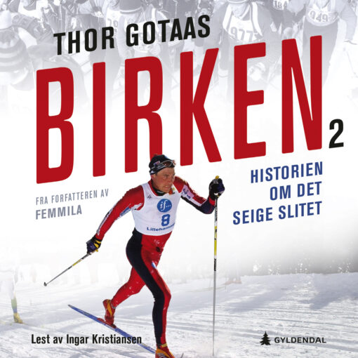 Lydbok - Birken : Del 2 : historien om det seige slitet-