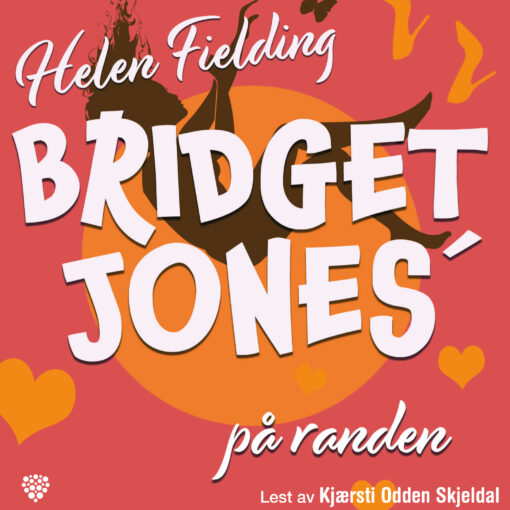 Lydbok - Bridget Jones : på randen-