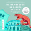 Lydbok - Da mennesker regjerte kloden : etikk