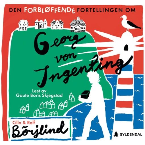 Lydbok - Den forbløffende fortellingen om Georg von Ingenting-