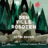 Lydbok - Den ville roboten-