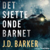 Lydbok - Det sjette onde barnet-