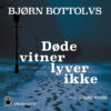 Lydbok - Døde vitner lyver ikke-