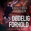 Lydbok - Dødelig forhold-