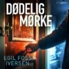 Lydbok - Dødelig mørke-