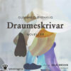 Lydbok - Draumeskrivar : noveller-