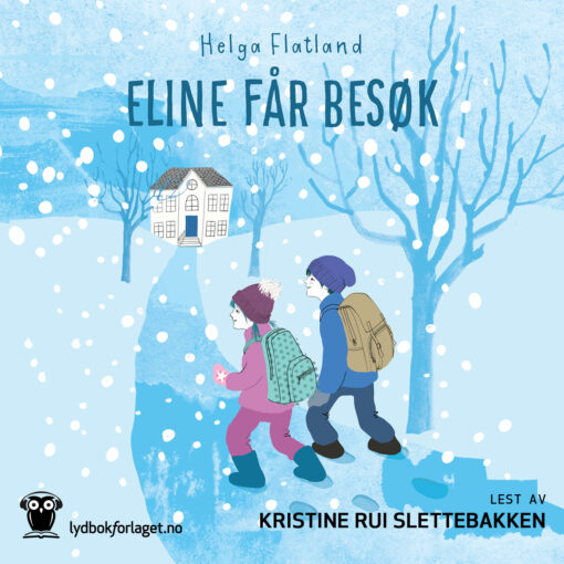 Lydbok - Eline får besøk-