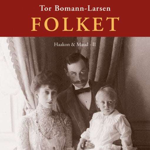 Lydbok - Folket : Haakon & Maud II-