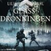 Lydbok - Glassdronningen-