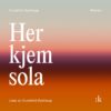 Lydbok - Her kjem sola-