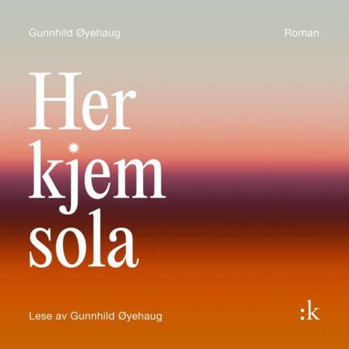 Lydbok - Her kjem sola-