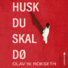 Lydbok - Husk du skal dø-