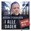 Lydbok - I alle dager : min historie. Vår tid-