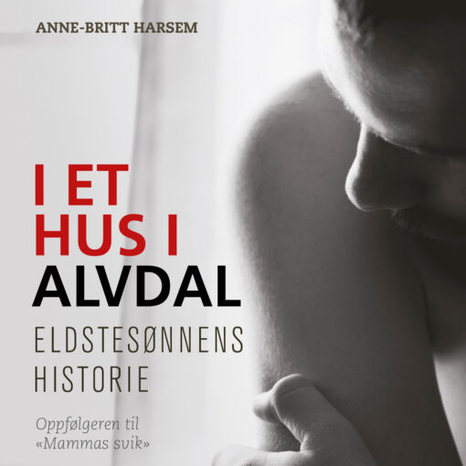 Lydbok - I et hus i Alvdal : eldstesønnens historie-