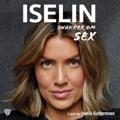 Lydbok - Iselin snakker om sex-