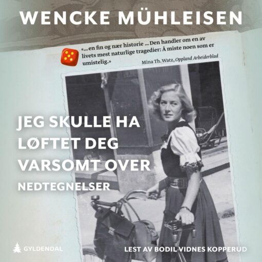 Lydbok - Jeg skulle ha løftet deg varsomt over : nedtegnelser-