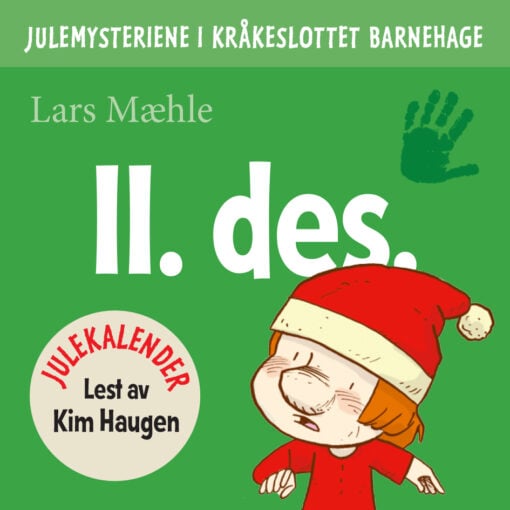 Lydbok - Julemysteriene i Kråkeslottet barnehage : julekalender episode 11-