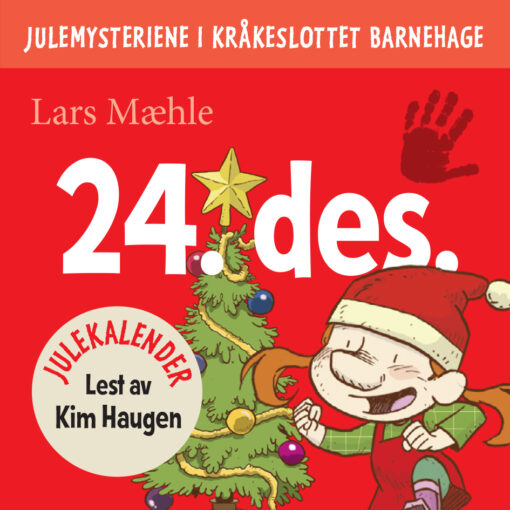 Lydbok - Julemysteriene i Kråkeslottet barnehage : julekalender episode 24-