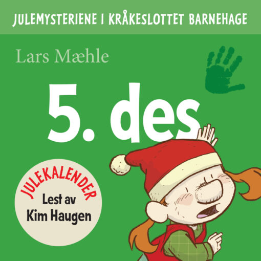 Lydbok - Julemysteriene i Kråkeslottet barnehage : julekalender episode 5-