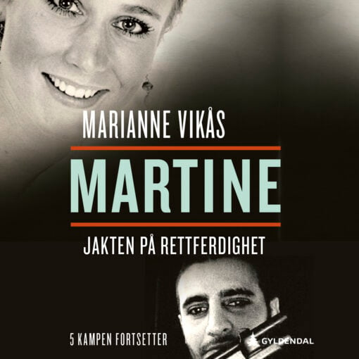 Lydbok - Kampen fortsetter. Martine – Jakten på rettferdighet 5:5-