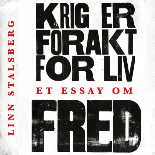 Lydbok - Krig er forakt for liv : et essay om fred-