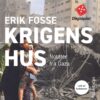 Lydbok - Krigens hus : notater fra Gaza-