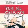 Lydbok - Kurt blir grusom-