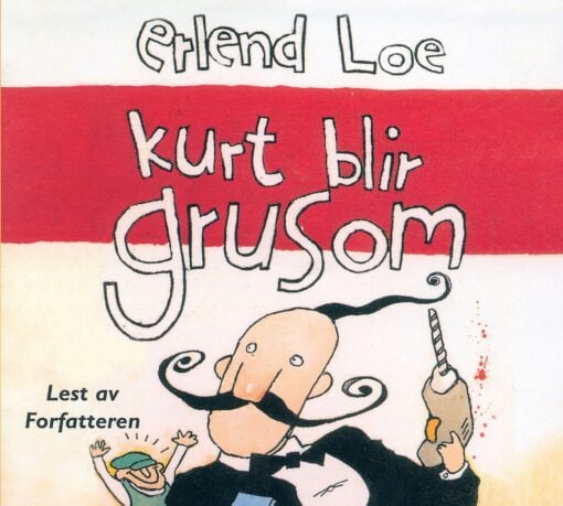 Lydbok - Kurt blir grusom-