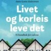 Lydbok - Livet og korleis leve det : ei handbok for vaksne-