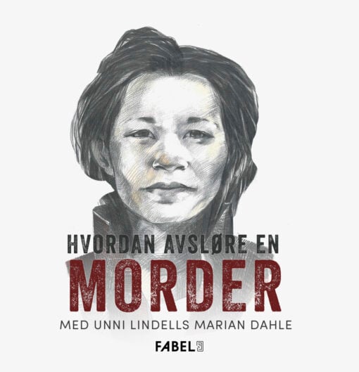 Lydbok - Marian Dahle: Hvordan avsløre en morder-