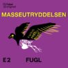 Lydbok - Masseutryddelsen: Fugl-