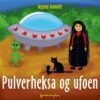 Lydbok - Pulverheksa og ufoen-