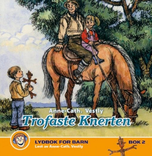 Lydbok - Trofaste Knerten-