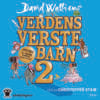 Lydbok - Verdens verste barn 2-