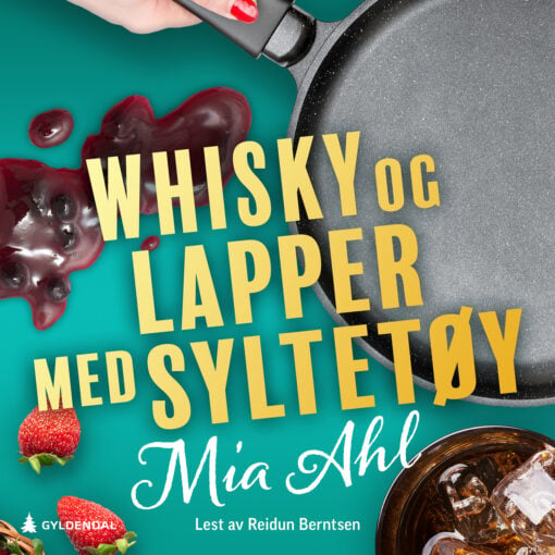 Lydbok - Whisky og lapper med syltetøy-